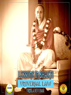 cover image of Lessons in Bhakti Universal Law